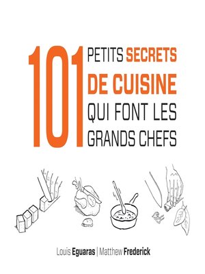 cover image of 101 petits secrets de cuisine qui font les grands chefs